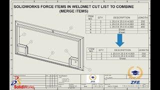 SOLIDWORKS FORCE ITEMS IN WELDMET CUT LIST TO COMBINE MERGE ITEMS