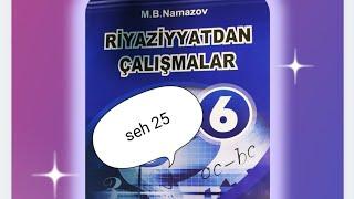 6-cı sinif Namazov çalışmalar. ( seh 26 )  Müxtəlif məxrəcli kəsrlərin toplanması və çıxılması..