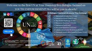 UN at Your Doorstep Live Dialogue #1 on YOUTH EMPOWERMENT with Felipe Paullier & Richa Gupta