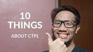 10 Things You Didn't Know about Your CTPL