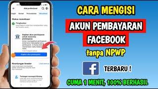 Cara Menyiapkan Akun Pembayaran Facebook | Cara Mengisi Akun Pembayaran Facebook