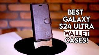 Top 5 Best Galaxy S24 Ultra Wallet Cases! 