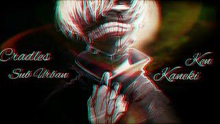 [NIGHTCORE] Cradles - Sub Urban (Ken Kaneki/Haise Sasaki)