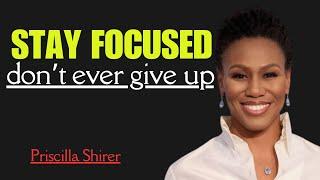 "Overcoming Doubt: The Art of Staying Focused and Never Giving Up" Priscilla Shirer's Speech