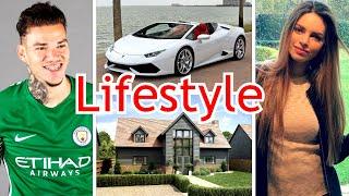 Ederson Moraes Lifestyle | Girlfriend | Networth | Cars | Family | Lais Moraes