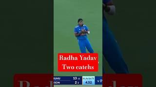 Radha Yadhav two heard catchs. Sukhen Sukla Das | RADHA YADAV | Cricket Highlights | India cricket
