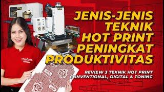 Jenis-Jenis Teknik Hot Print Peningkat Daya Jual - Mesin Hot Print | maxipro.co.id