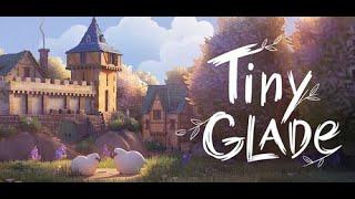 Tiny Glade - Building small and making big - Relax and chill - Study - ASMR - Full HD #tinyglade