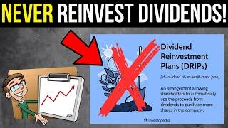 3 Reasons I Personally DON’T Reinvest My Dividend Income