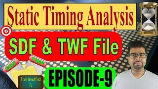 Mastering Static Timing Analysis (STA) with Standard Delay Format (SDF) and TWF File