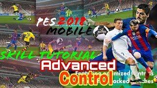 Most effective skills tutorial for Pes 2018 Mobile | (Advanced Control)