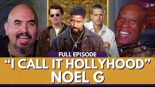 Homeless to Hollywood: Noel G on Denzel in Training Day, Paul Walker, Fast and Furious Legacy