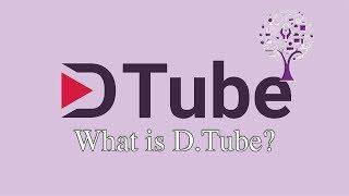 What is DTube?: The Blockchain Youtube Competitor!