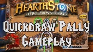 Quickdraw Paladin - Paces (Hearthstone Gameplay)