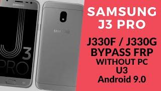 Samsung J3 Pro J330G / J330F U3 FRP Bypass 9.0 Done Without PC _100% ( Create Three Dot )