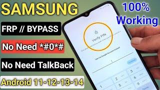 All SAMSUNG FRP BYPASS 2025 ANDROID 11-12-13-14 Latest Security || No Need Talk-back - No Need PC