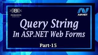 15 | Query String In ASP.NET Web Forms | State Management | ASP.NET | Web Forms (Hindi/Urdu)