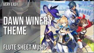 Flute Sheet Music: How to play Dawn Winery Theme (Genshin Impact) by Yu Peng Cheng