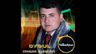 Oygul - Inomjon Mahmudov
