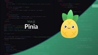 Apprendre Vue.js : Gérer l'état avec Pinia