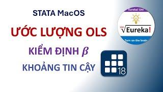 STATA 18 MacOS 2. Ước lượng OLS, kiểm định, khoảng tin cậy và dự báo