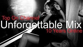 UNFORGETTABLE MIX Best Deep House Vocal & Nu Disco