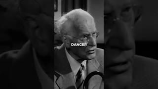 Carl Jung Explains What Is The Only Real Danger