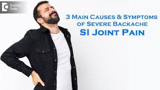 Sacroiliac Joint Dysfunction |SI Joint Pain : Symptoms, Cause & Treatment-Dr.Kodlady Surendra Shetty