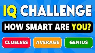 IQ Challenge!  How Smart Are You? | General Knowledge Quiz 