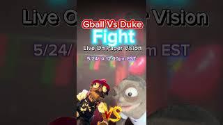 Gball training for the Paper Vision Brawl VS Dukie Duke