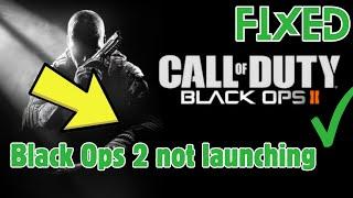 How to Fix Black Ops 2 – Fix Not Launching | call of duty black ops 2 Not Launching On PC