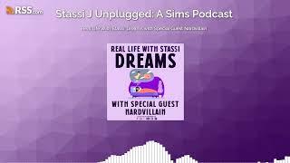 Real Life With Stassi: Dreams with Special Guest Nardvillain