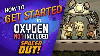 How To Get Started in Oxygen Not Included - Beginners Guide to Early Game