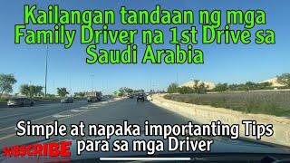 1st timer Driver in Saudi Arabia Riyadh - kailangan tandaan ng mga Family Driver