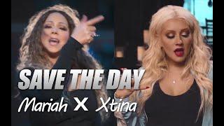 Save the day - Mariah Carey Feat. Christina Aguilera