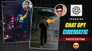 Instagram Trending Chatgpt Photo Editing | Chatgpt Cinematic Photo Editing | Viral Photo Editing