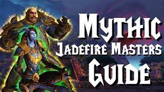 Mythic Jadefire Masters - Guide | Battle of Dazar'Alor