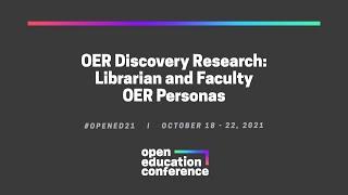 OER Discovery Research: Librarian and Faculty OER Personas