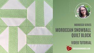 Moroccan style snowball block - Morocco series - video tutorial