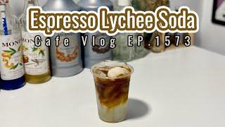 Cafe Vlog EP.1573 | Espresso Lychee Soda | Soda drinks | Lychee drinks