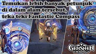 Temukan lebih banyak petunjuk di dalam alam tersebut, teka teki Fantastic Compass Genshin Impact