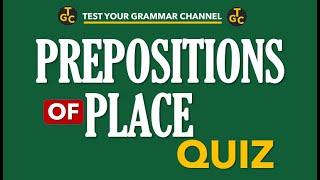 PREPOSITIONS OF PLACE TEST 1