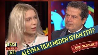 ALEYNA TİLKİ NEDEN İSYAN ETTİ?