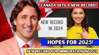  Wow! Canada Sets A New Record For Immigration In 2024 | IRCC News