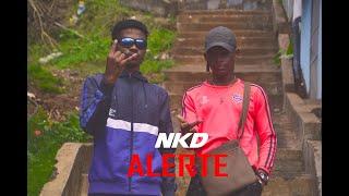 NKD [LF4] - ALERTE (Clip Officiel)