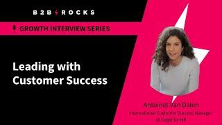 Leading with Customer Success - B2B Rocks x Antoine Van Dalen @cegid