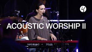 Acoustic Worship II | LOF Worship Team | Life of Faith Church