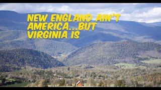 New England Ain't America...But Virginia Is