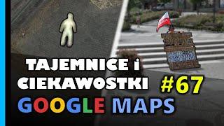 Google Maps - Tajemnice i Ciekawostki 67