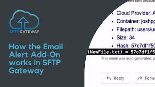 How the Email Alert Add-On works in SFTP Gateway